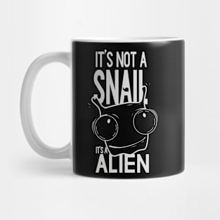 It's Not a Snail Mug